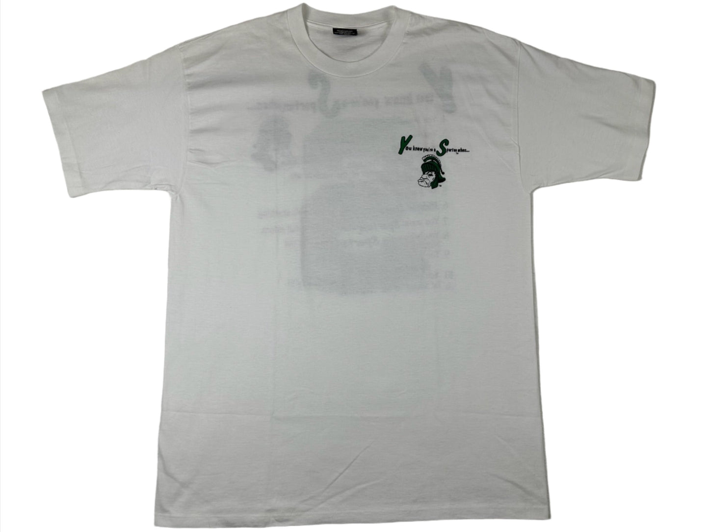 Michigan State "...you're a Spartan when..." T-Shirt