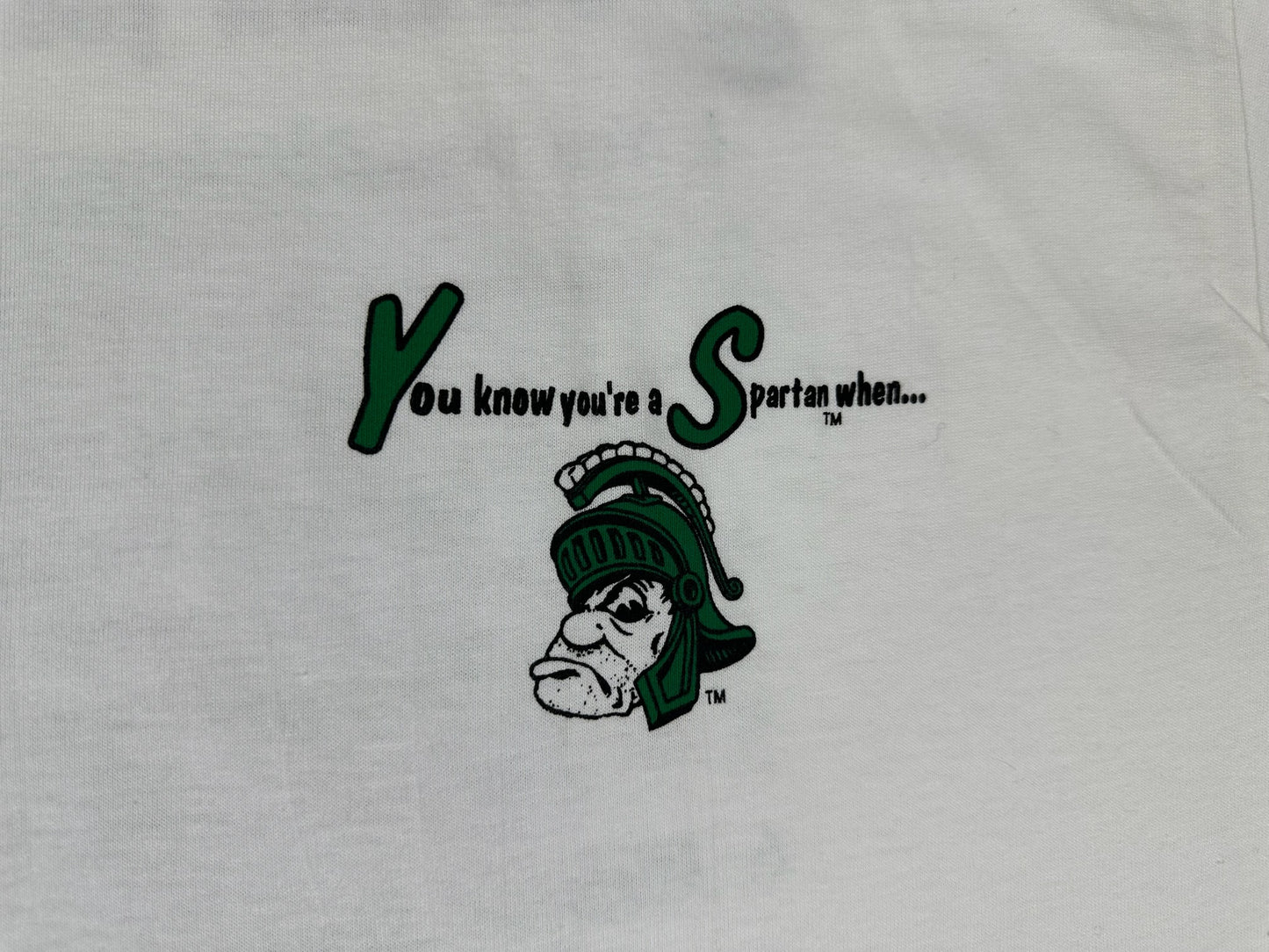 Michigan State "...you're a Spartan when..." T-Shirt